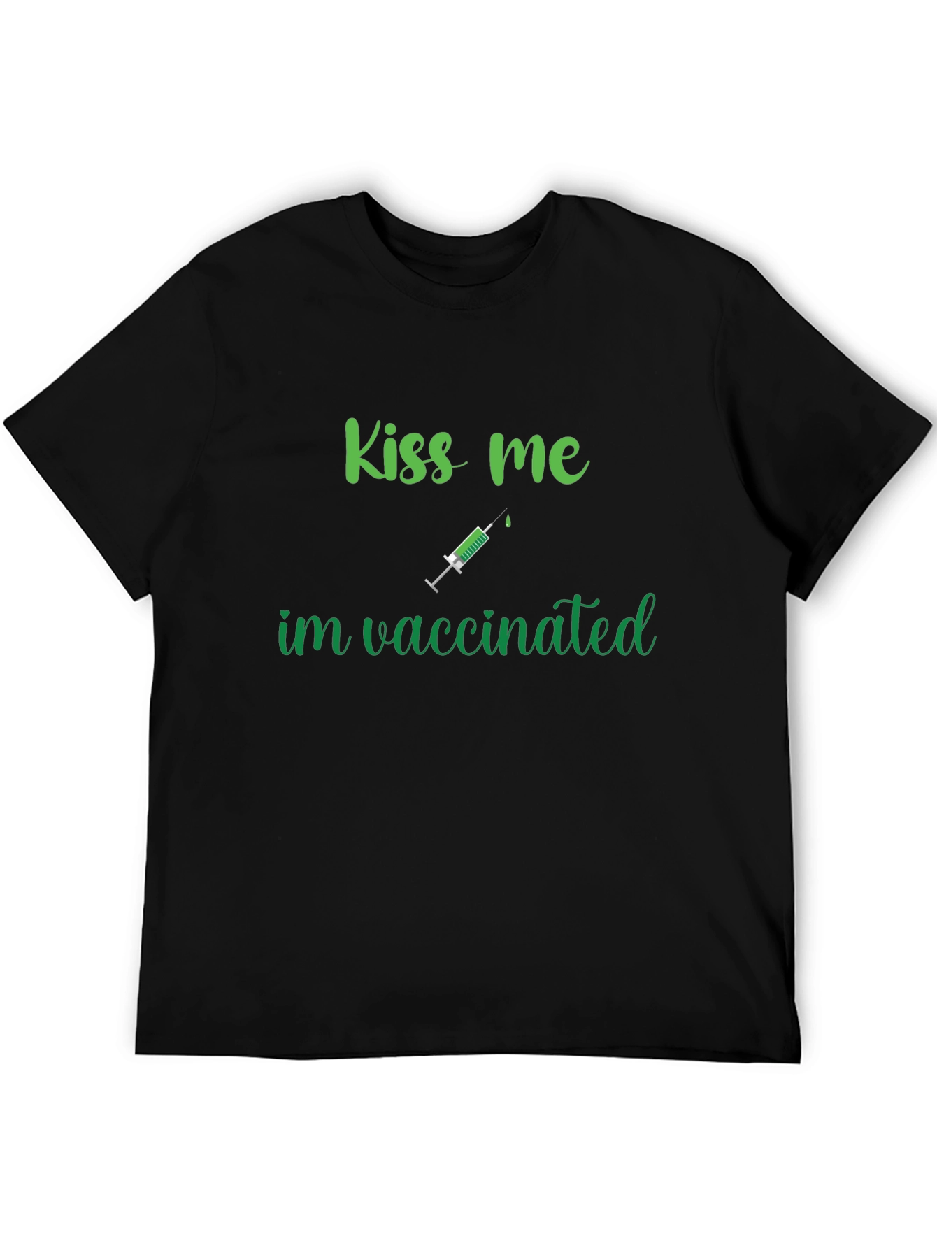 Kiss Me Im Vaccinated Funny T-Shirt