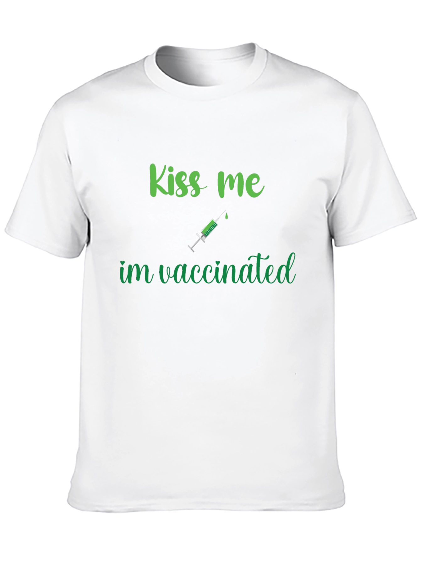 Kiss Me Im Vaccinated Funny T-Shirt