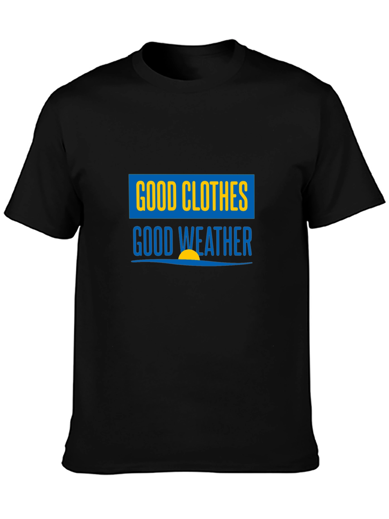 Good Clothes Good Weather Black Graphic T-Shirt