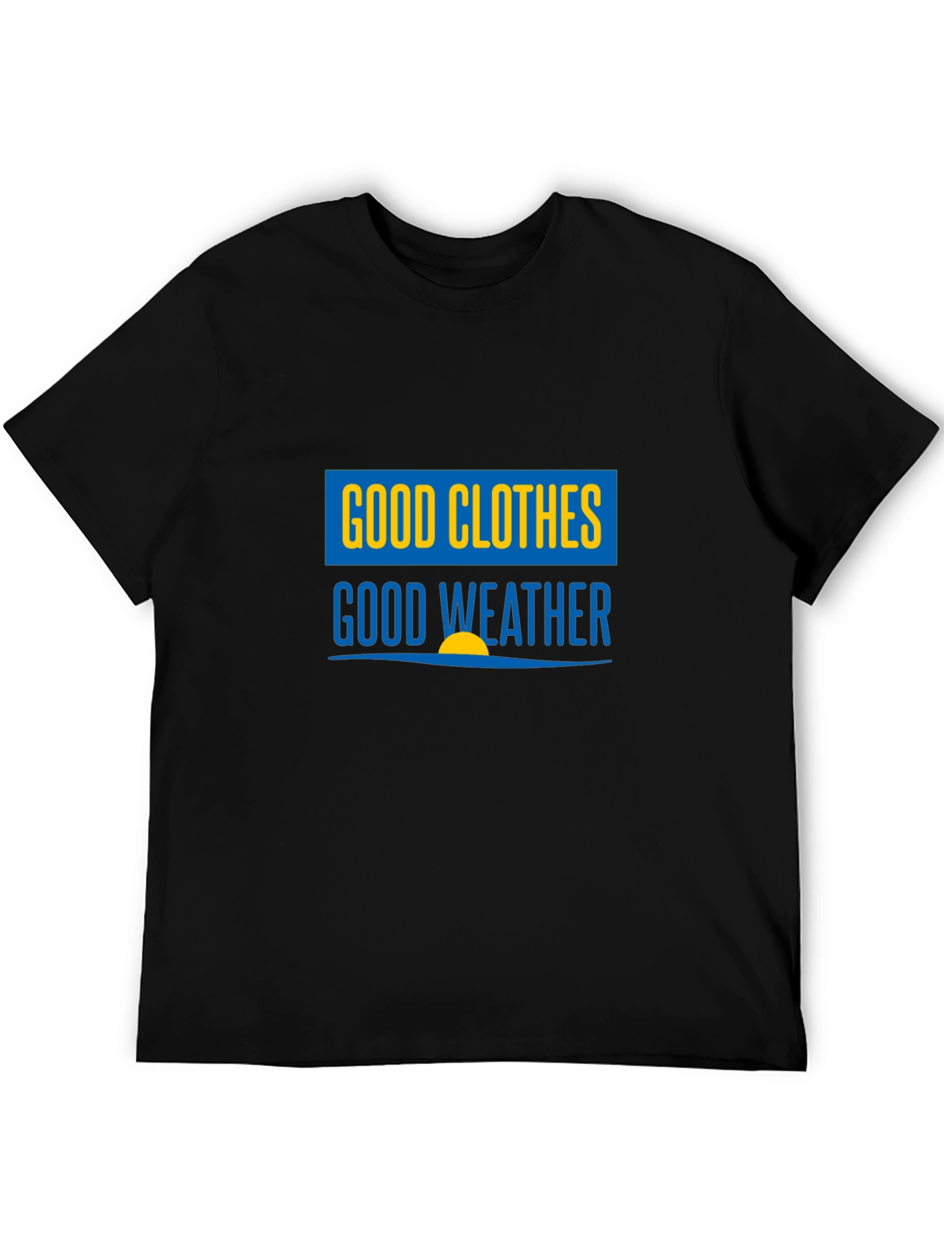 Good Clothes Good Weather Black Graphic T-Shirt
