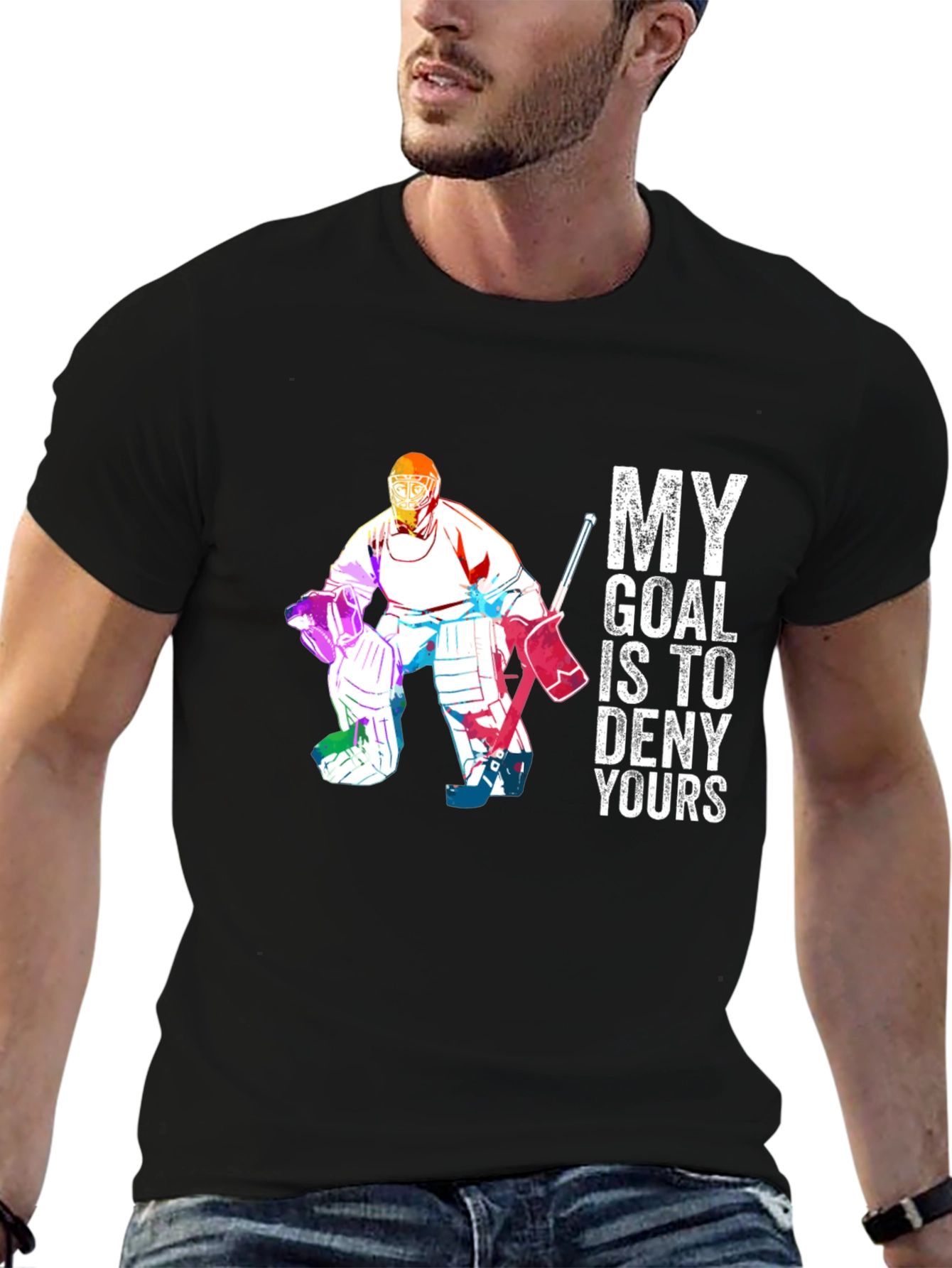 Hockey Goalie T-Shirt - Deny Your Goal