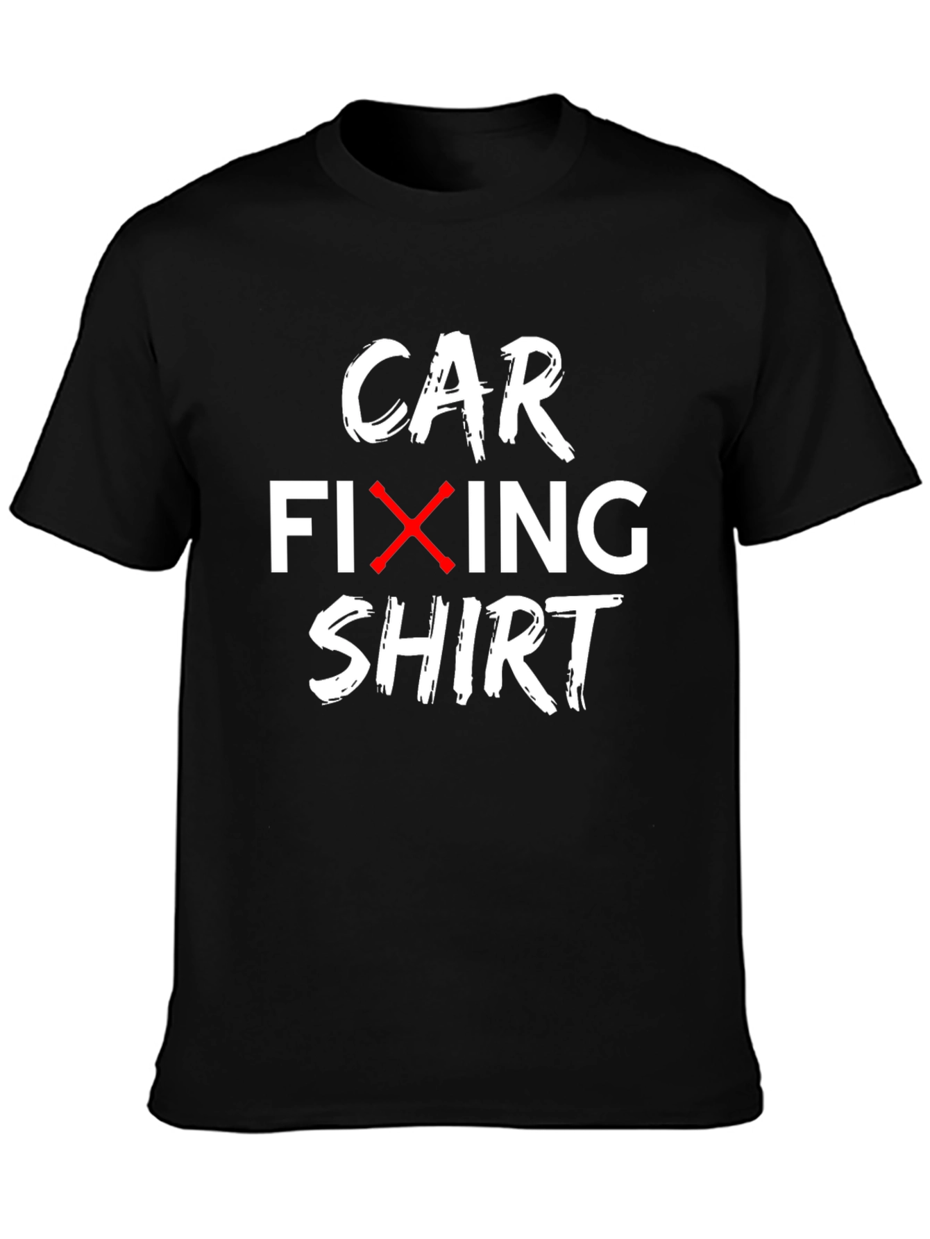 Car Fixing Shirt - Funny Automotive Mechanic Tee