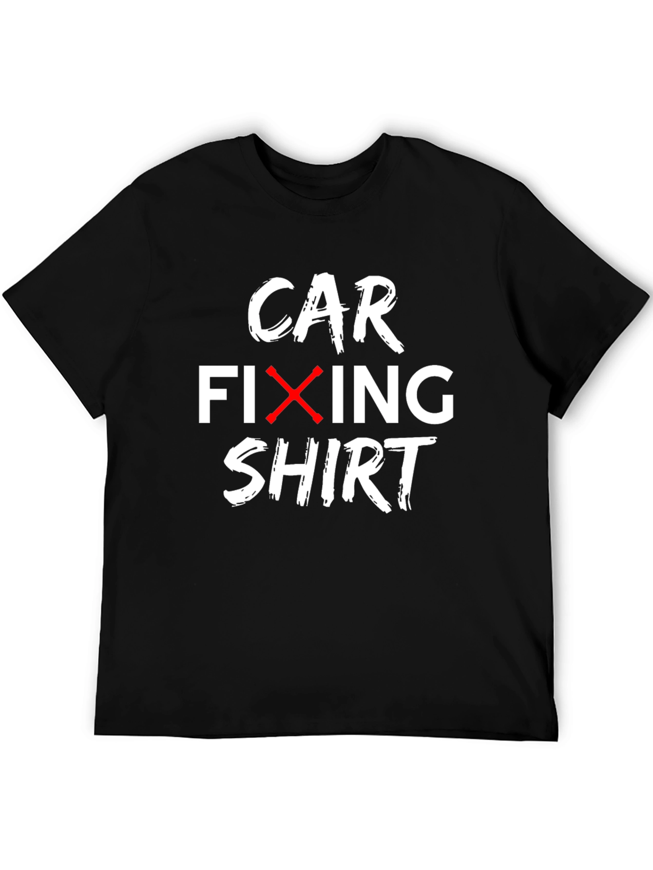 Car Fixing Shirt - Funny Automotive Mechanic Tee
