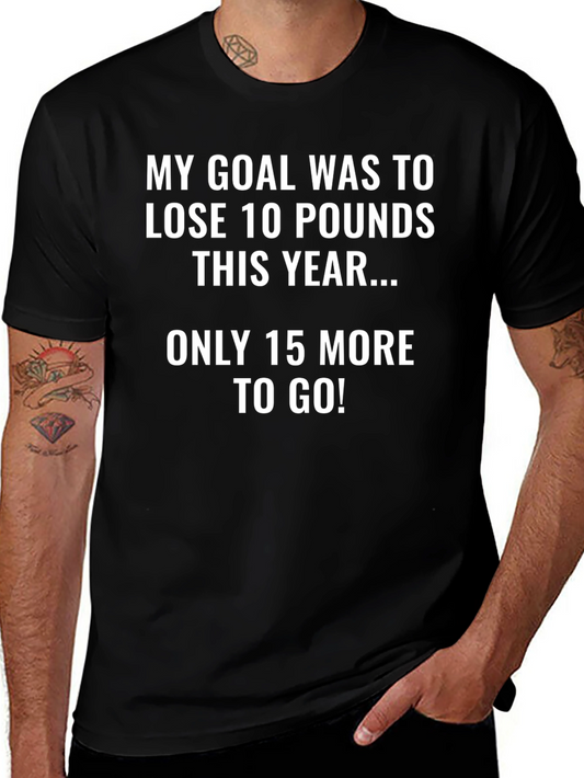 Funny Weight Loss Goal T-Shirt - 10 Pounds