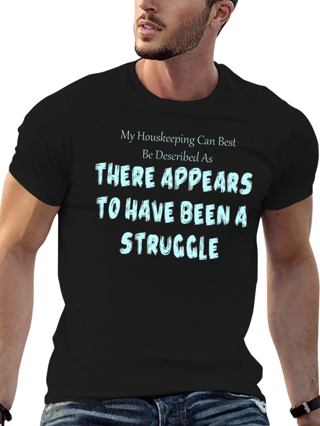 Funny Housekeeping Struggle Graphic T-Shirt