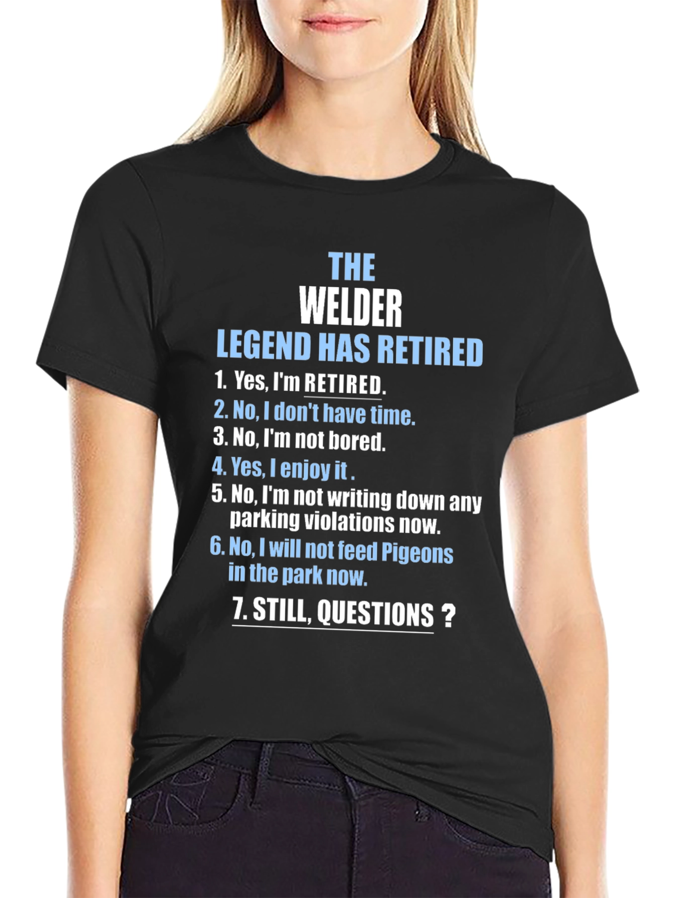 Retired Welder Legend T-Shirt - Funny Retirement Gift