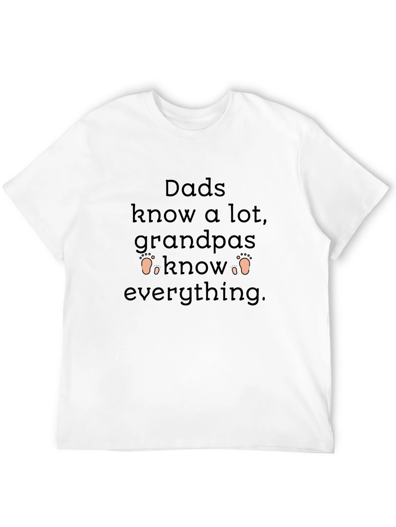 Dads Know a Lot Mens T-Shirt