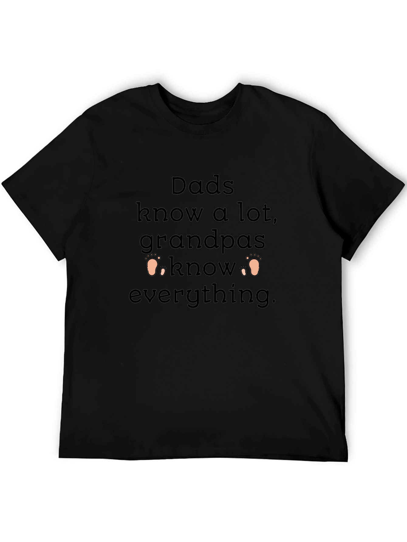 Dads Know a Lot Mens T-Shirt