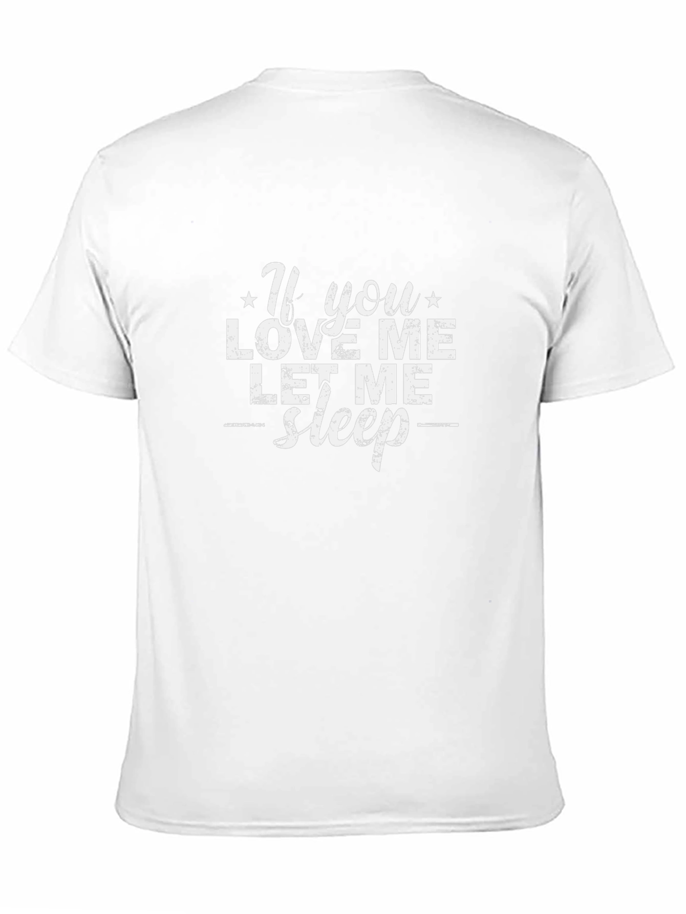 If You Love Me Let Me Sleep Graphic Tee