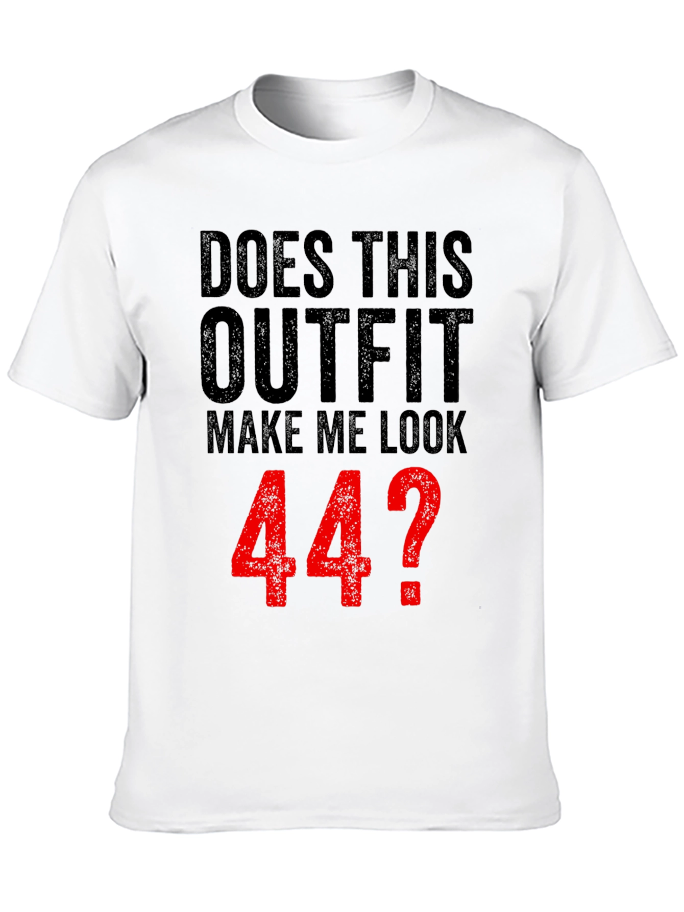 Funny 44th Birthday Outfit T-Shirt