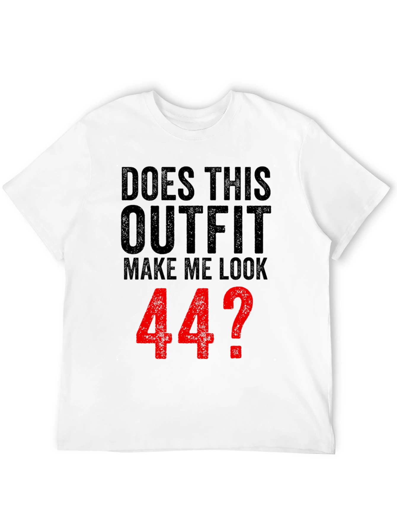 Funny 44th Birthday Outfit T-Shirt