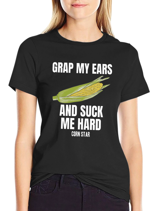 Grap My Ears Corn Star T-Shirt