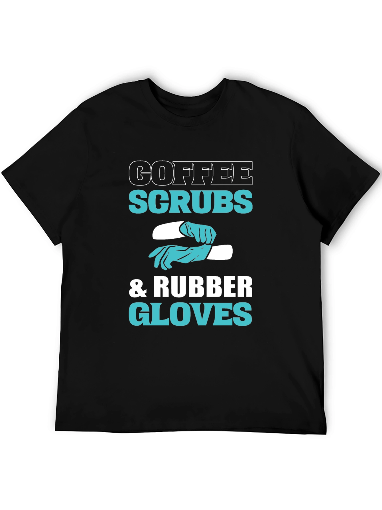 Coffee Scrubs & Rubber Gloves Graphic T-Shirt