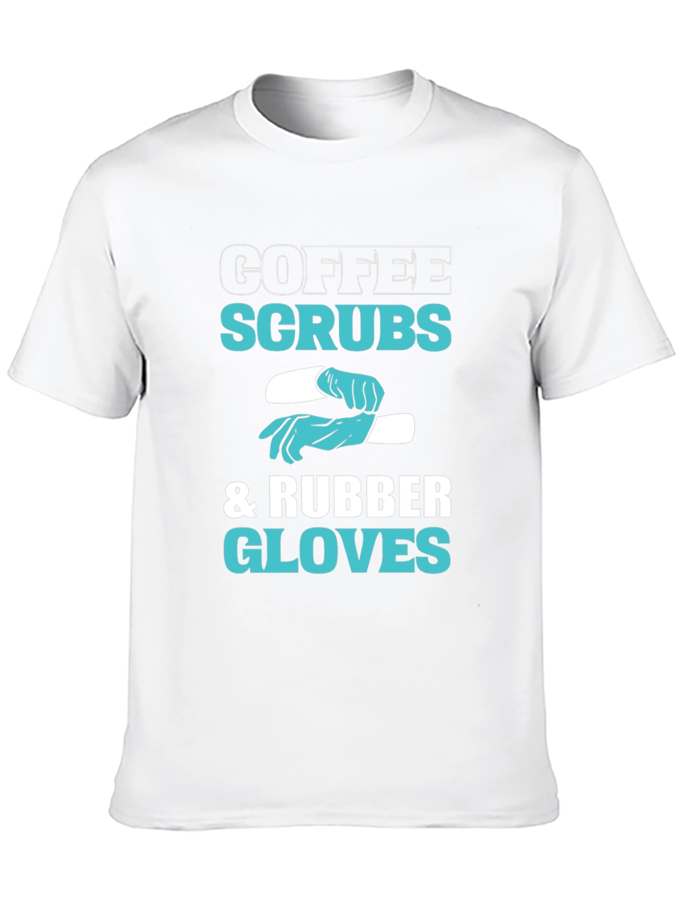 Coffee Scrubs & Rubber Gloves Graphic T-Shirt