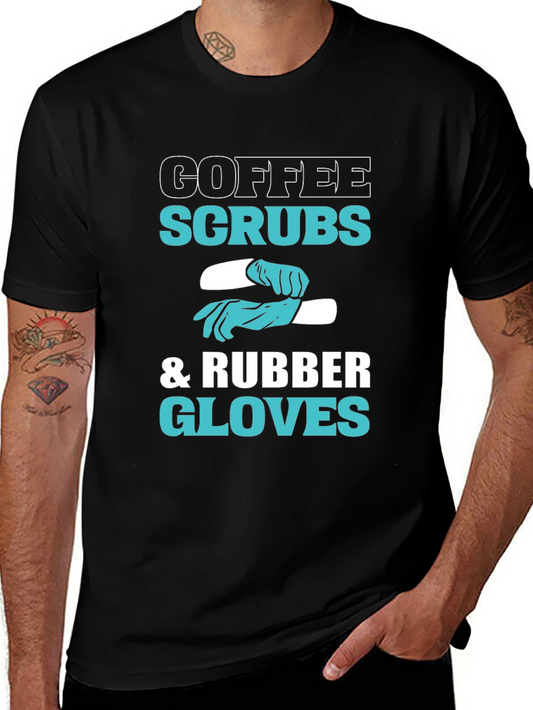 Coffee Scrubs & Rubber Gloves Graphic T-Shirt