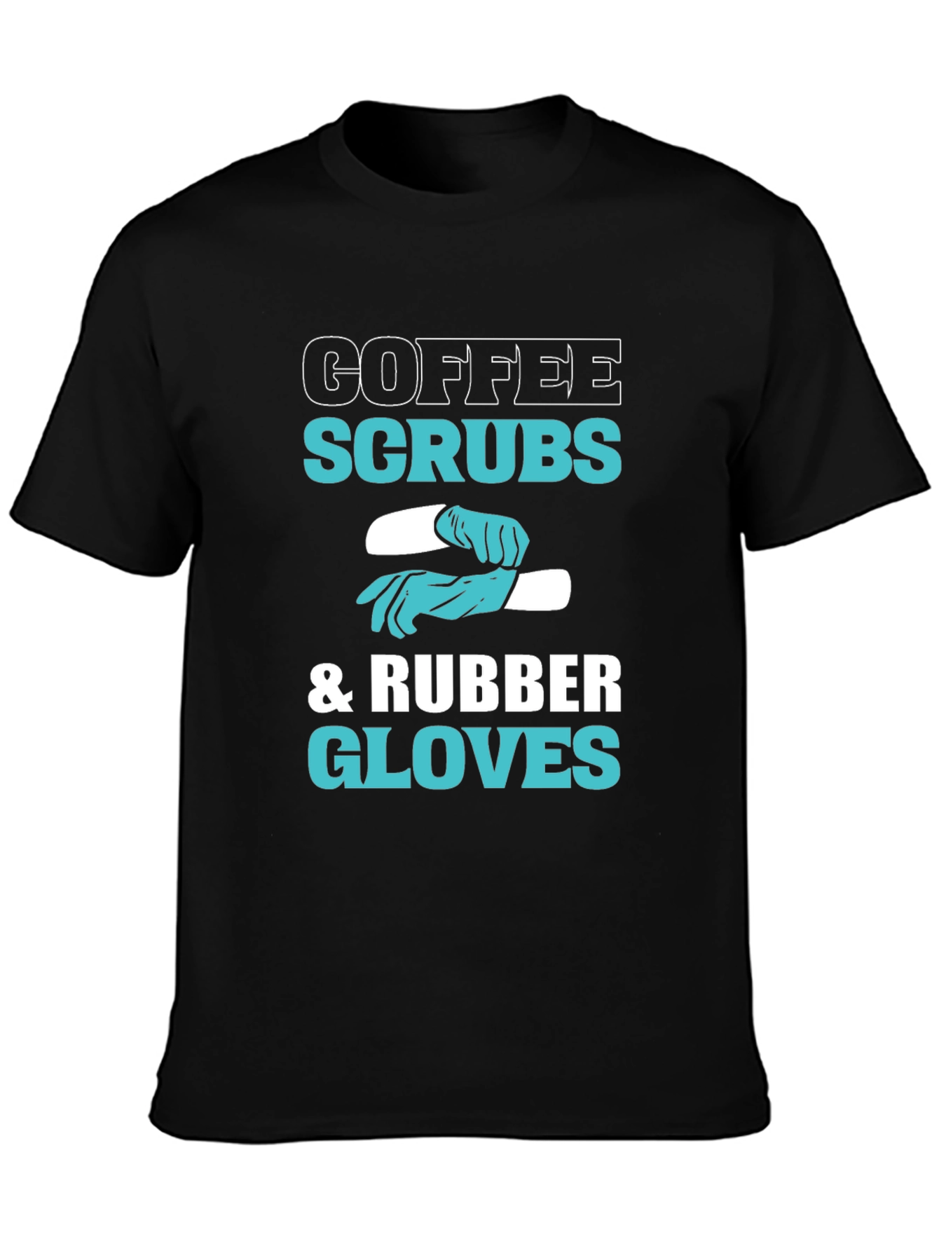 Coffee Scrubs & Rubber Gloves Graphic T-Shirt