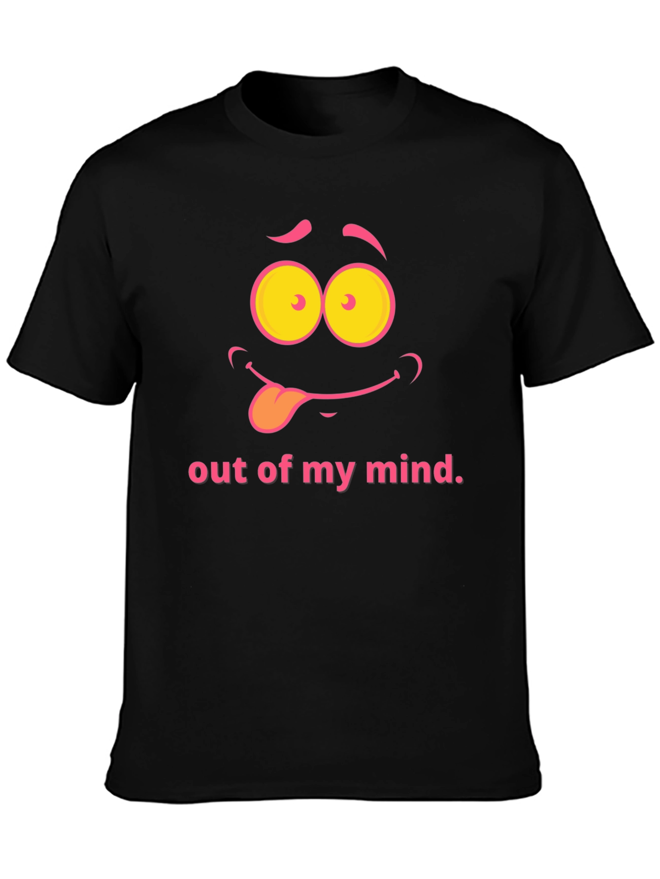 Funny Out of my Mind Graphic T-Shirt