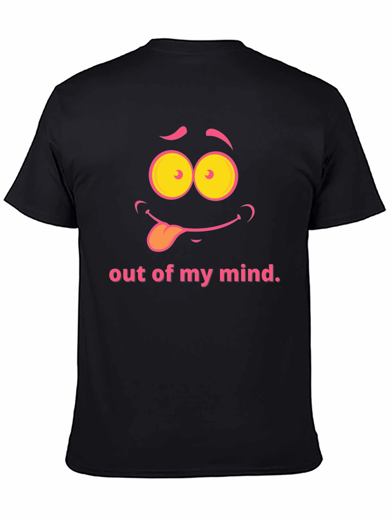 Funny Out of my Mind Graphic T-Shirt