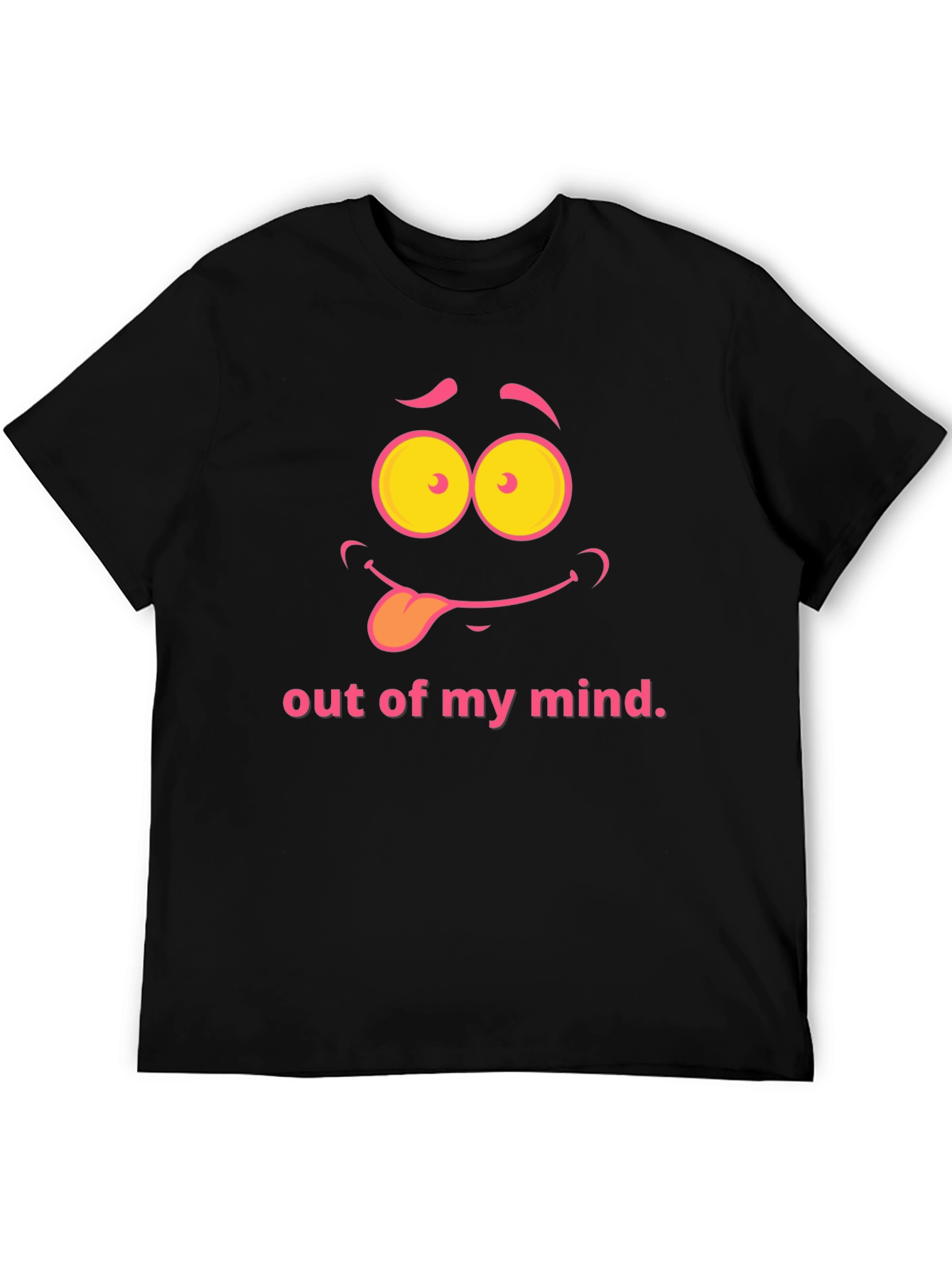 Funny Out of my Mind Graphic T-Shirt