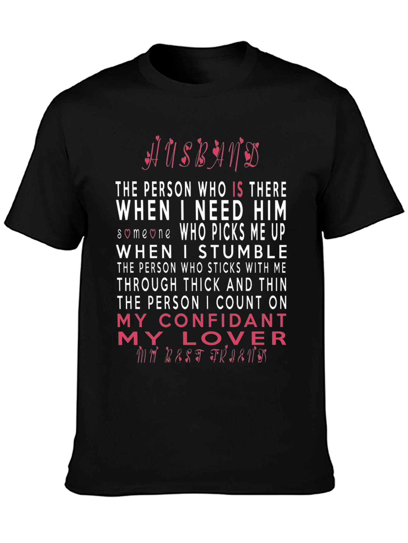 Husband Confidant Lover Best Friend T-Shirt