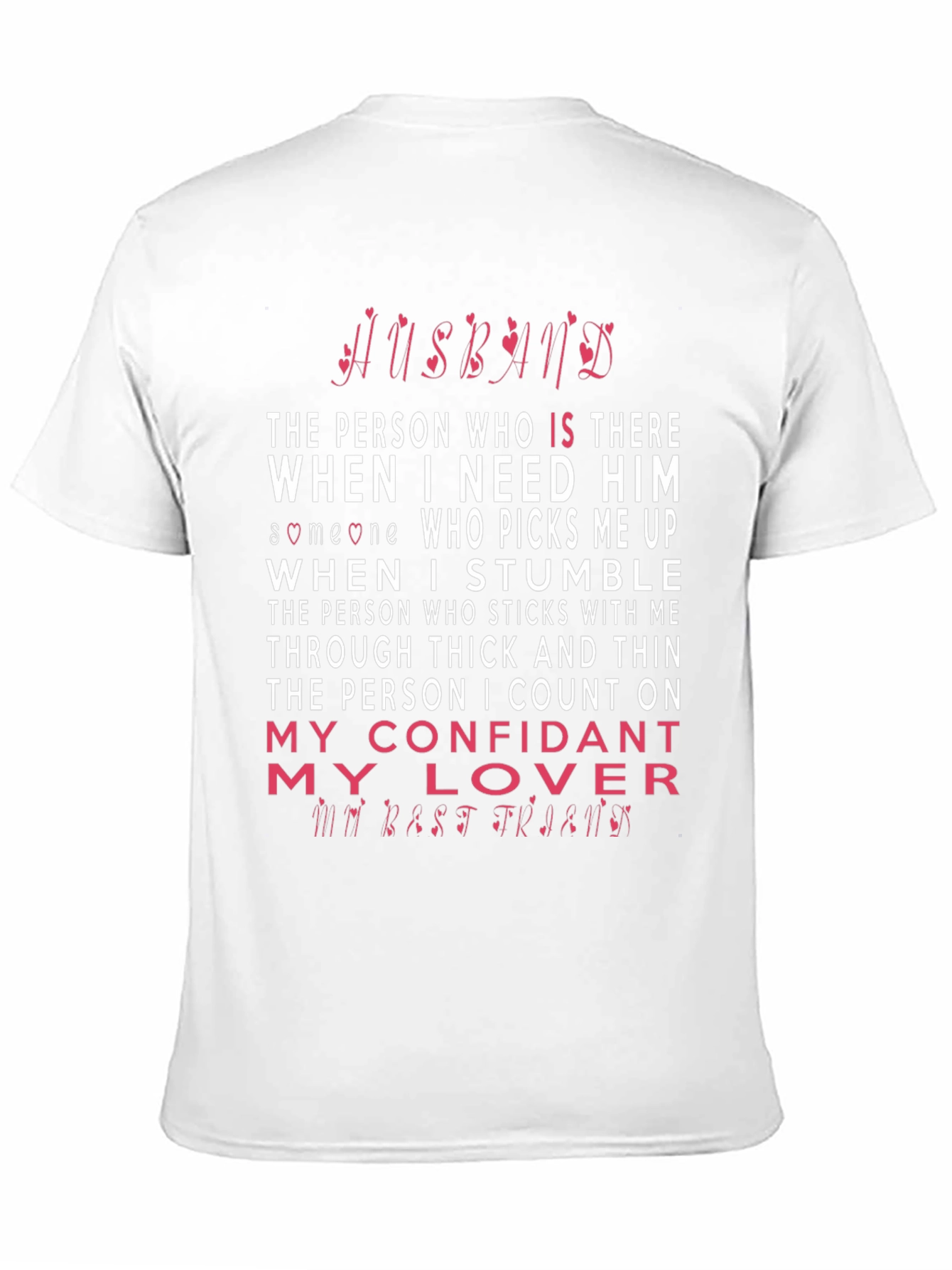 Husband Confidant Lover Best Friend T-Shirt