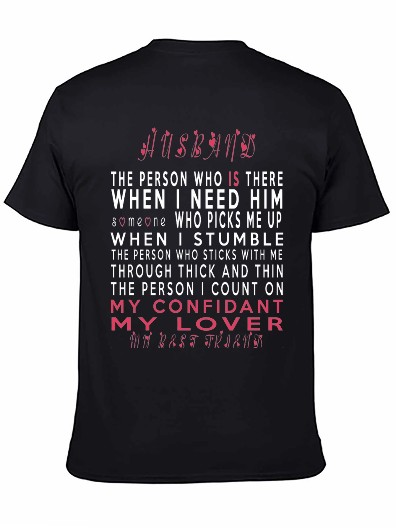 Husband Confidant Lover Best Friend T-Shirt