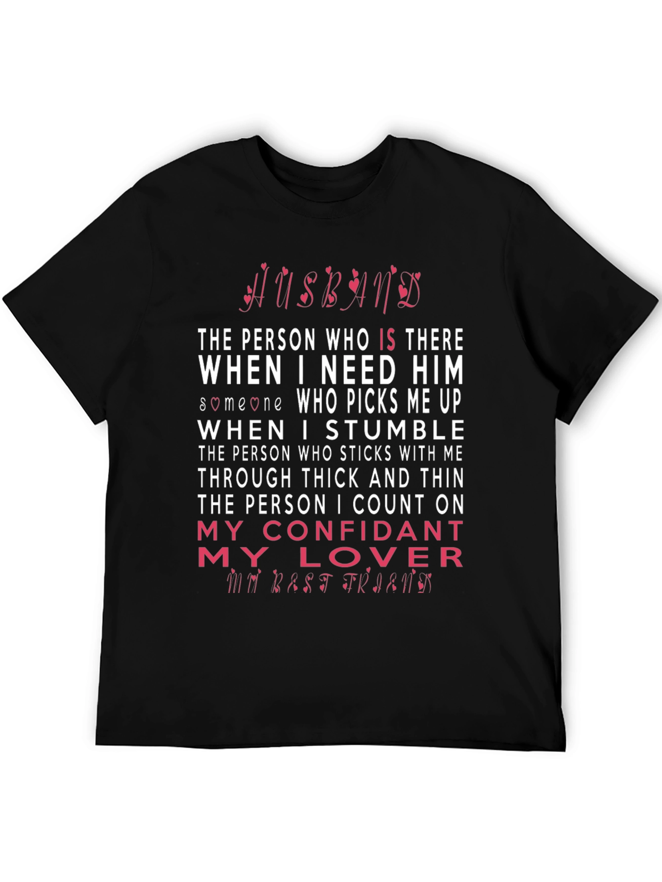 Husband Confidant Lover Best Friend T-Shirt