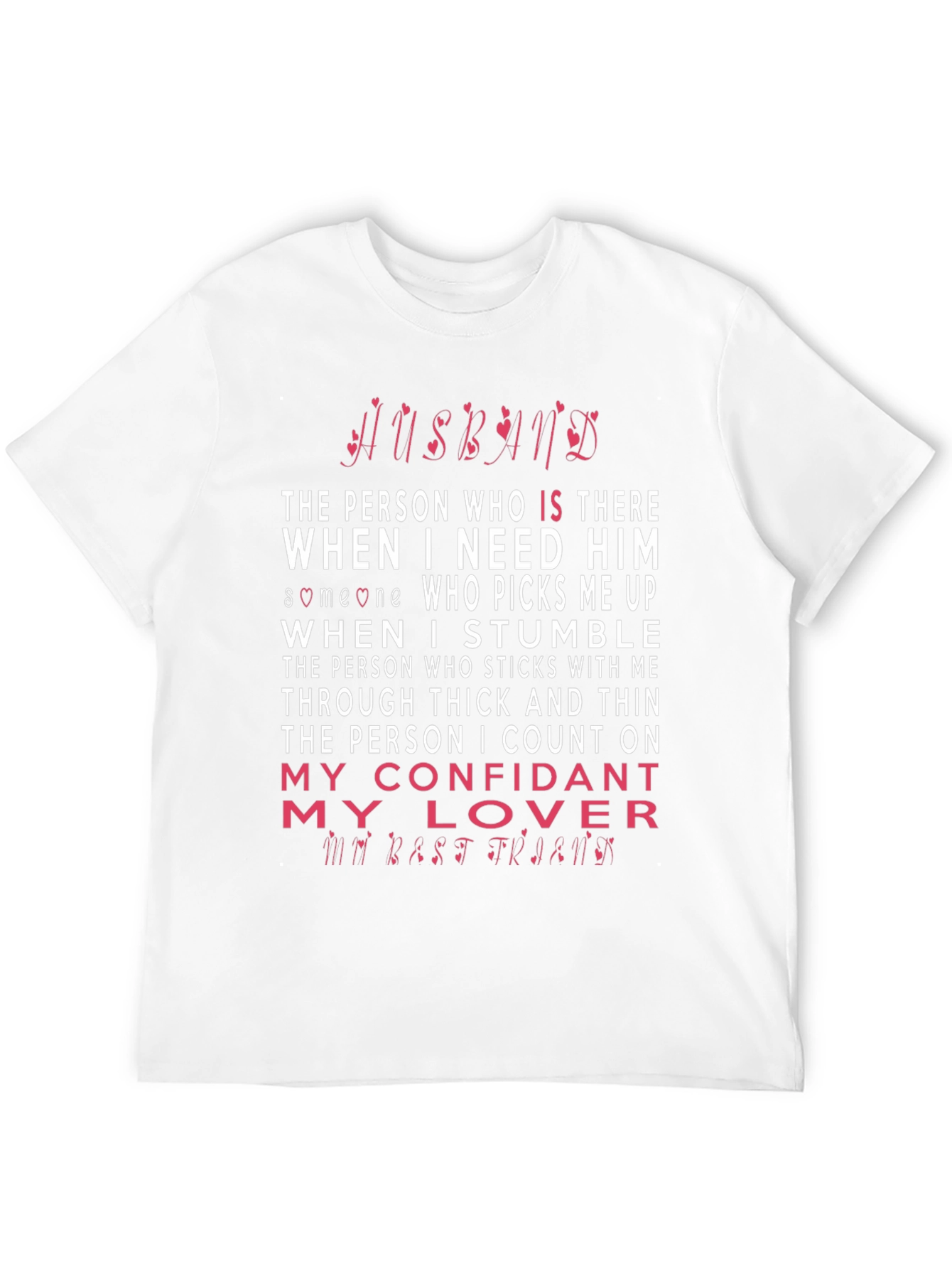 Husband Confidant Lover Best Friend T-Shirt