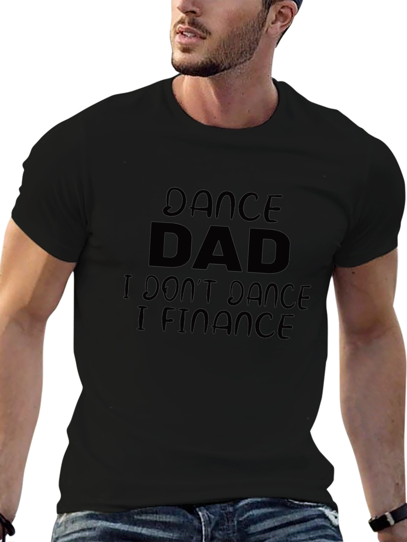 Dance Dad Finance T-Shirt - Black Cotton Tee
