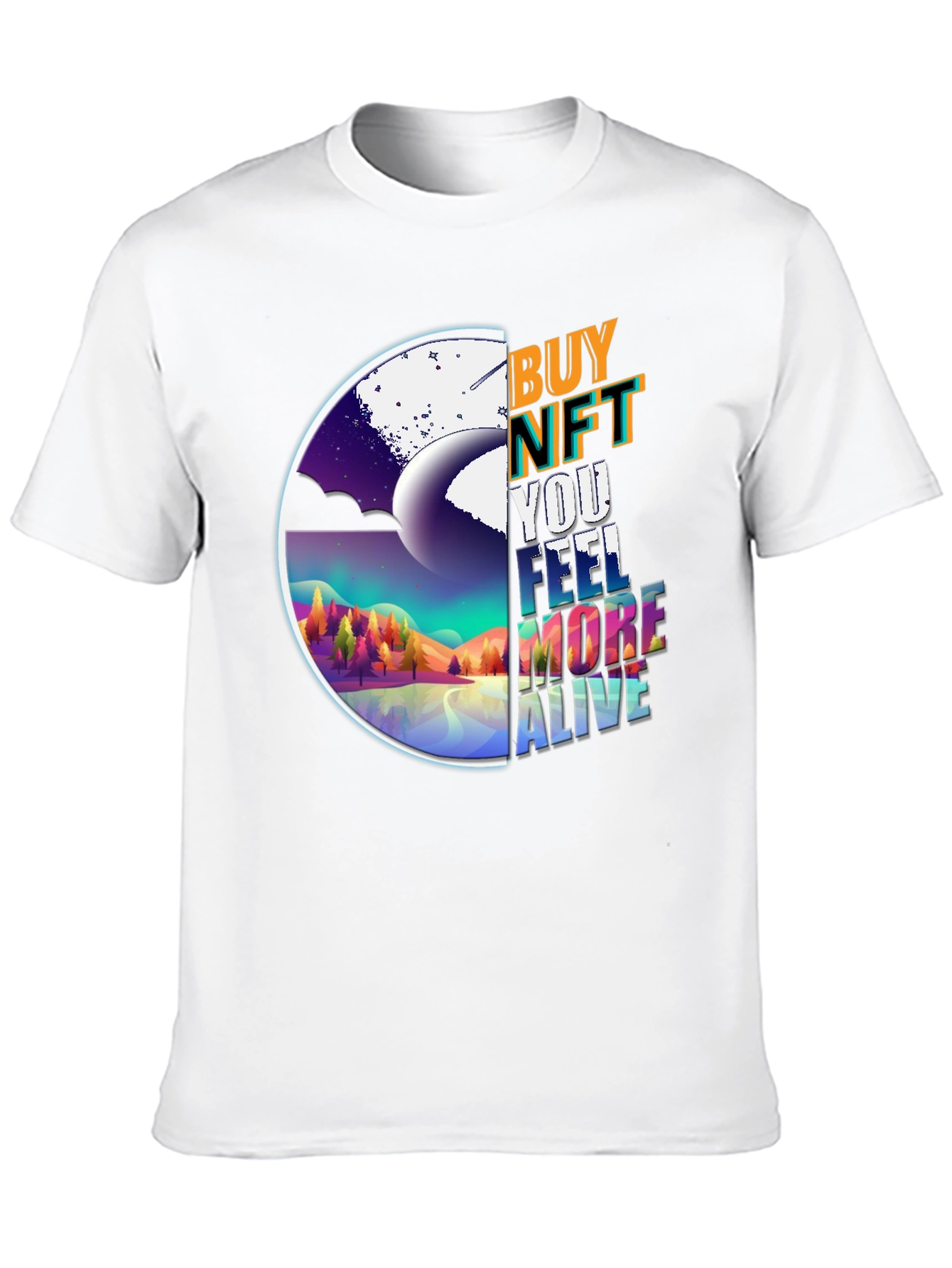 Buy NFT T-Shirt: Feel More Alive Graphic Tee