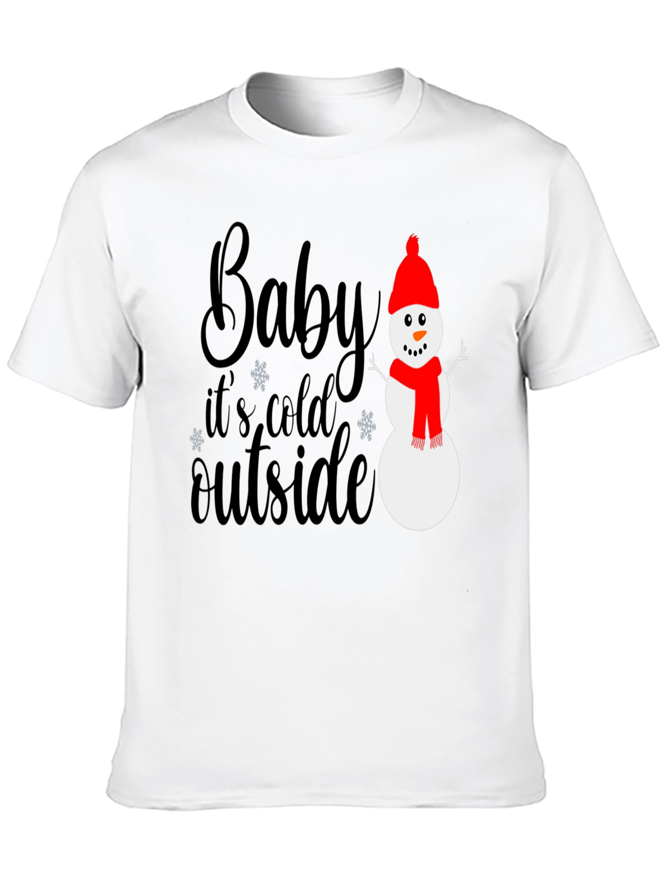 Baby Its Cold Outside Graphic Tee
