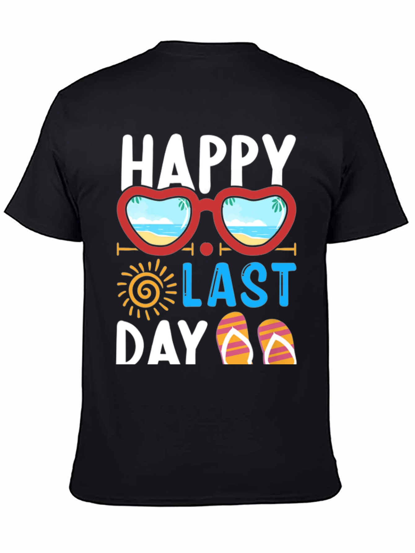 Happy Last Day T-Shirt