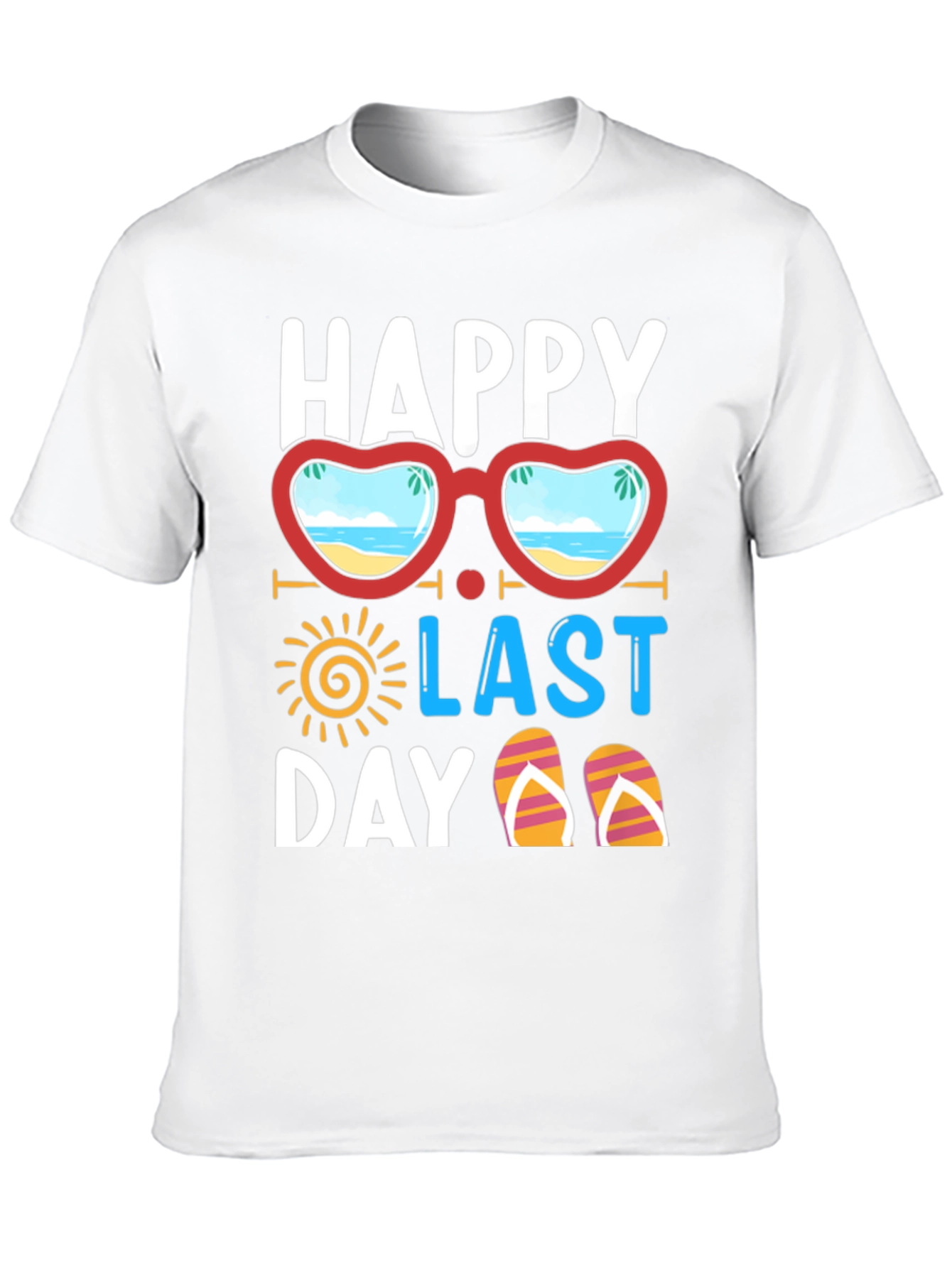 Happy Last Day T-Shirt