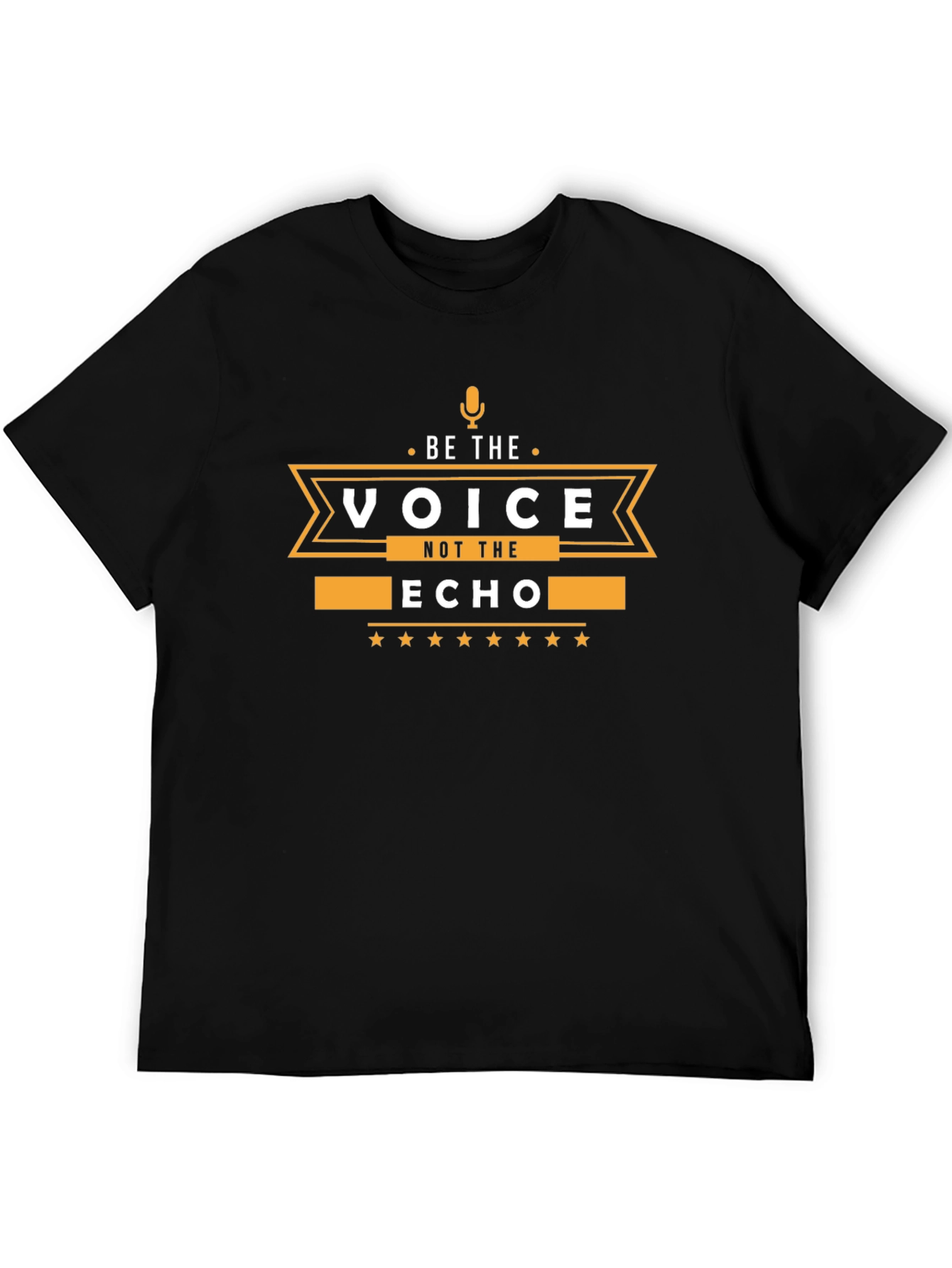 Be the Voice T-Shirt - Motivational Graphic Tee