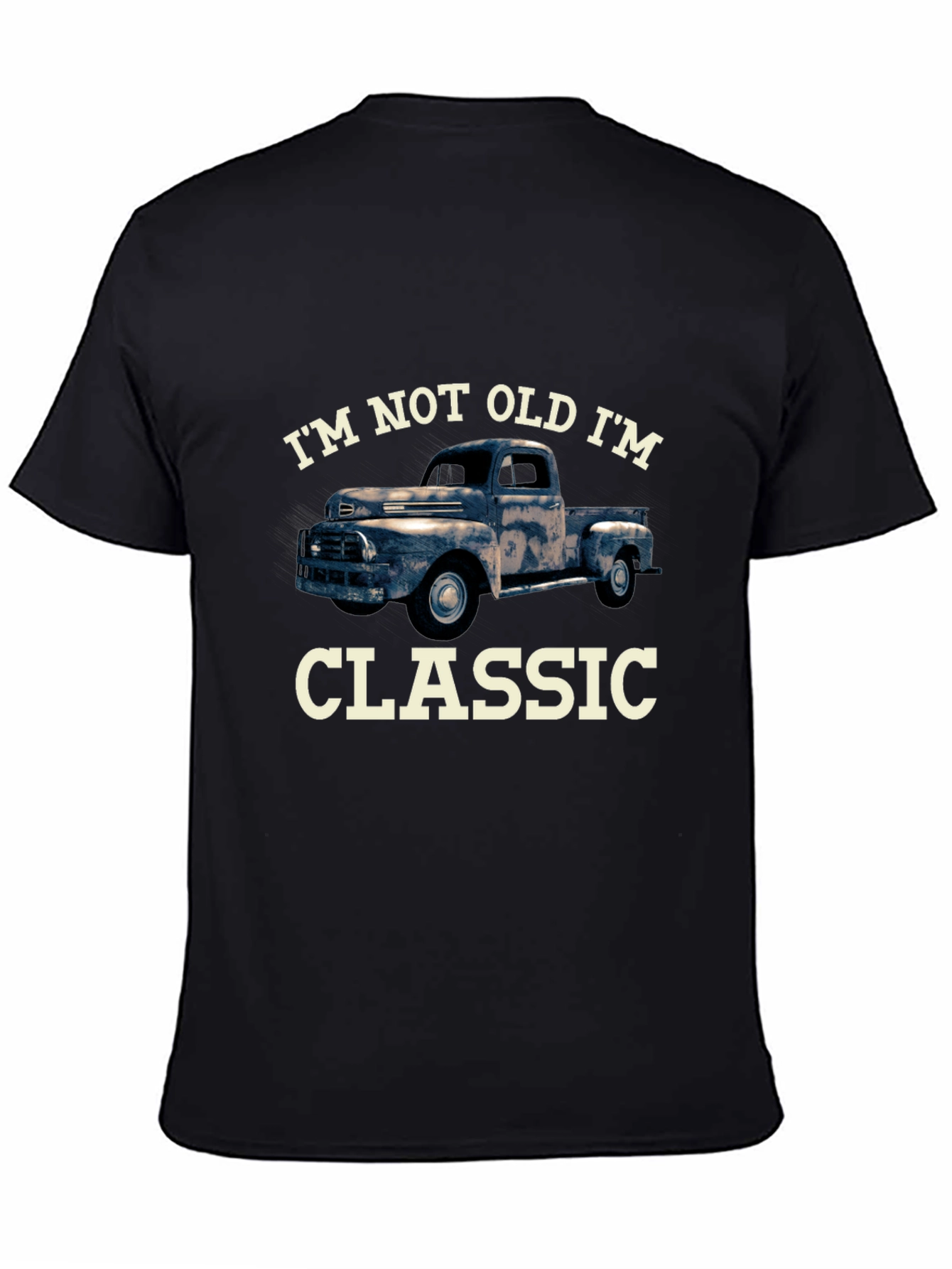 Im Not Old Im Classic Truck T-Shirt