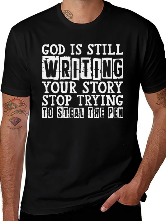 God is Still Writing Graphic T-Shirt