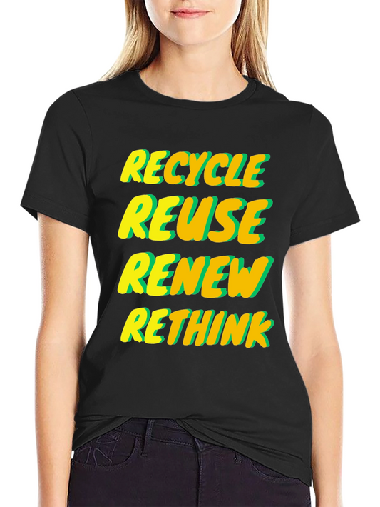 Eco-Friendly Graphic Tee - Recycle Reuse Renew Rethink