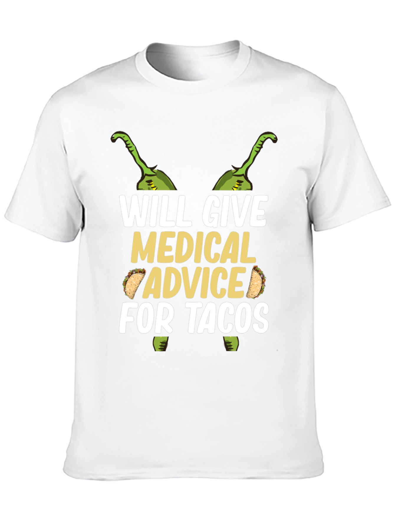 Medical Advice for Tacos Graphic T-Shirt