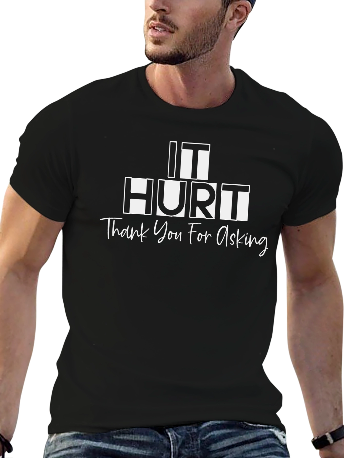 It Hurt? Funny Graphic Tee Shirt for Men
