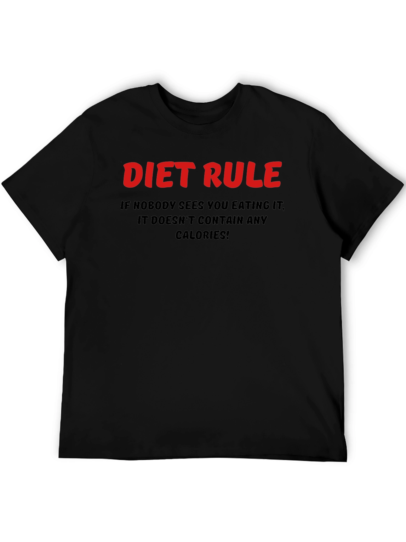 Diet Rule T-Shirt - Funny Calorie Counting Tee