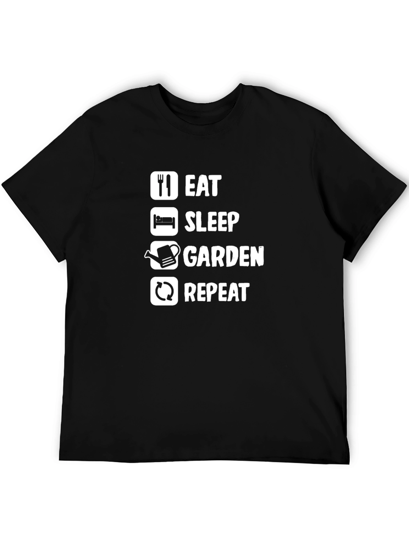 Eat Sleep Garden Repeat T-Shirt - Gardeners Tee