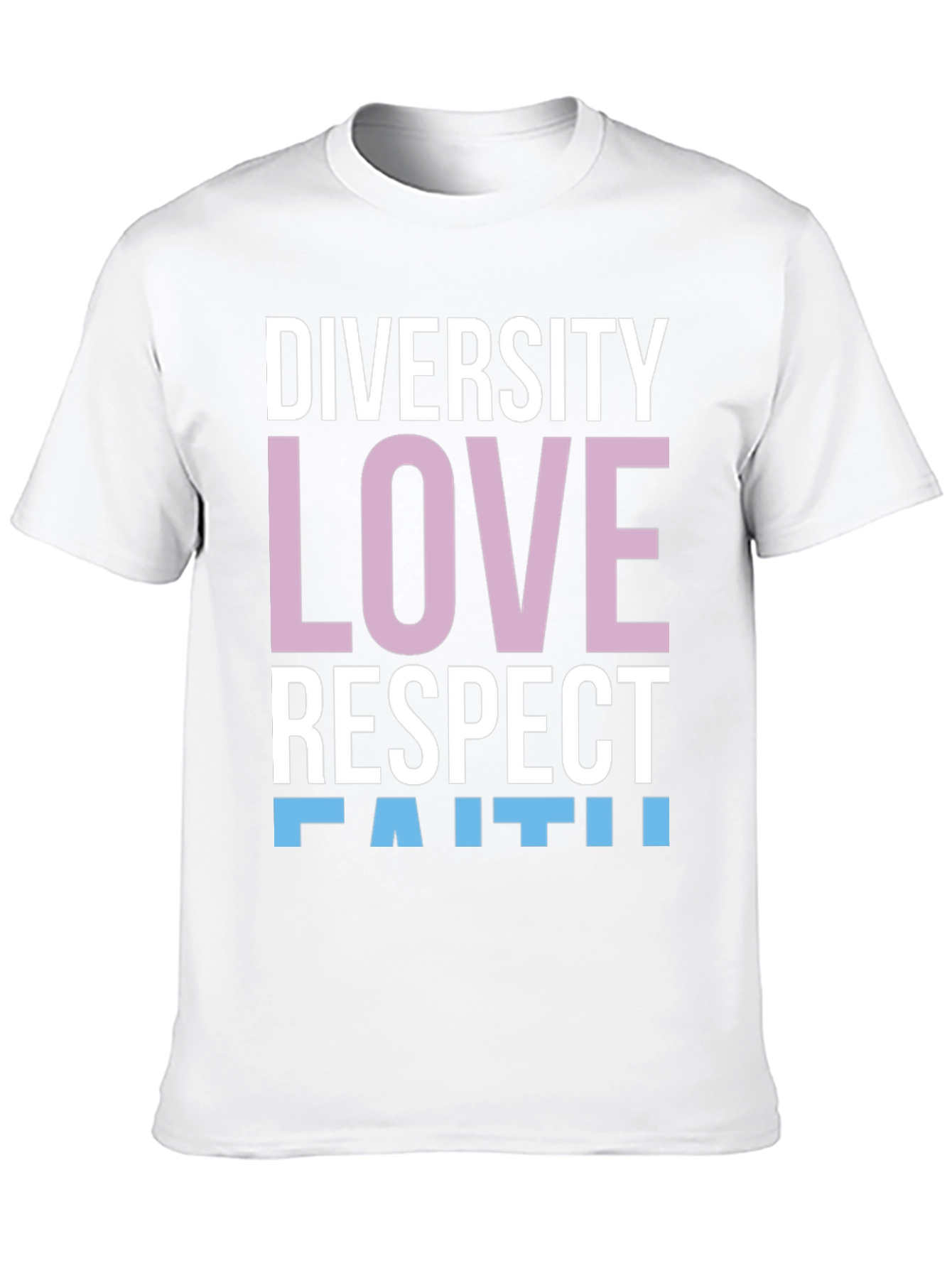 Diversity Love Respect Faith T-Shirt