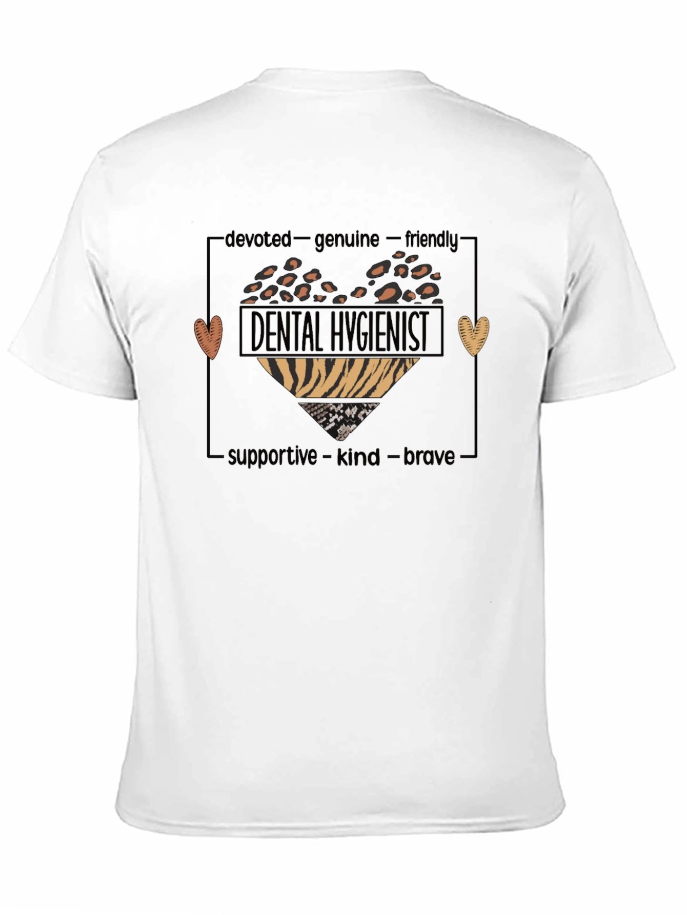 Dental Hygienist Heart T-Shirt - Devoted Genuine Friendly