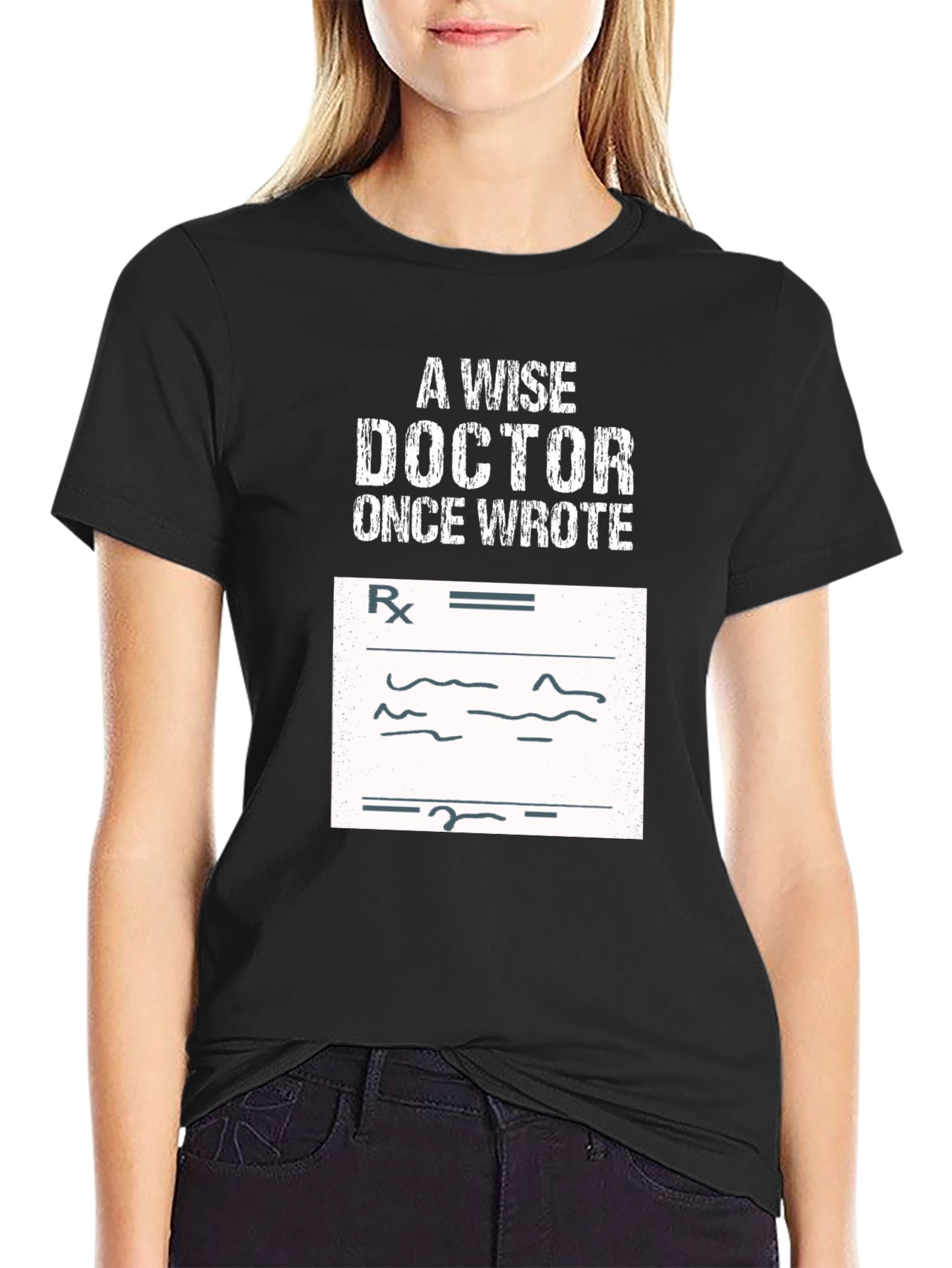 Wise Doctor Prescription T-Shirt - Funny Medical Tee