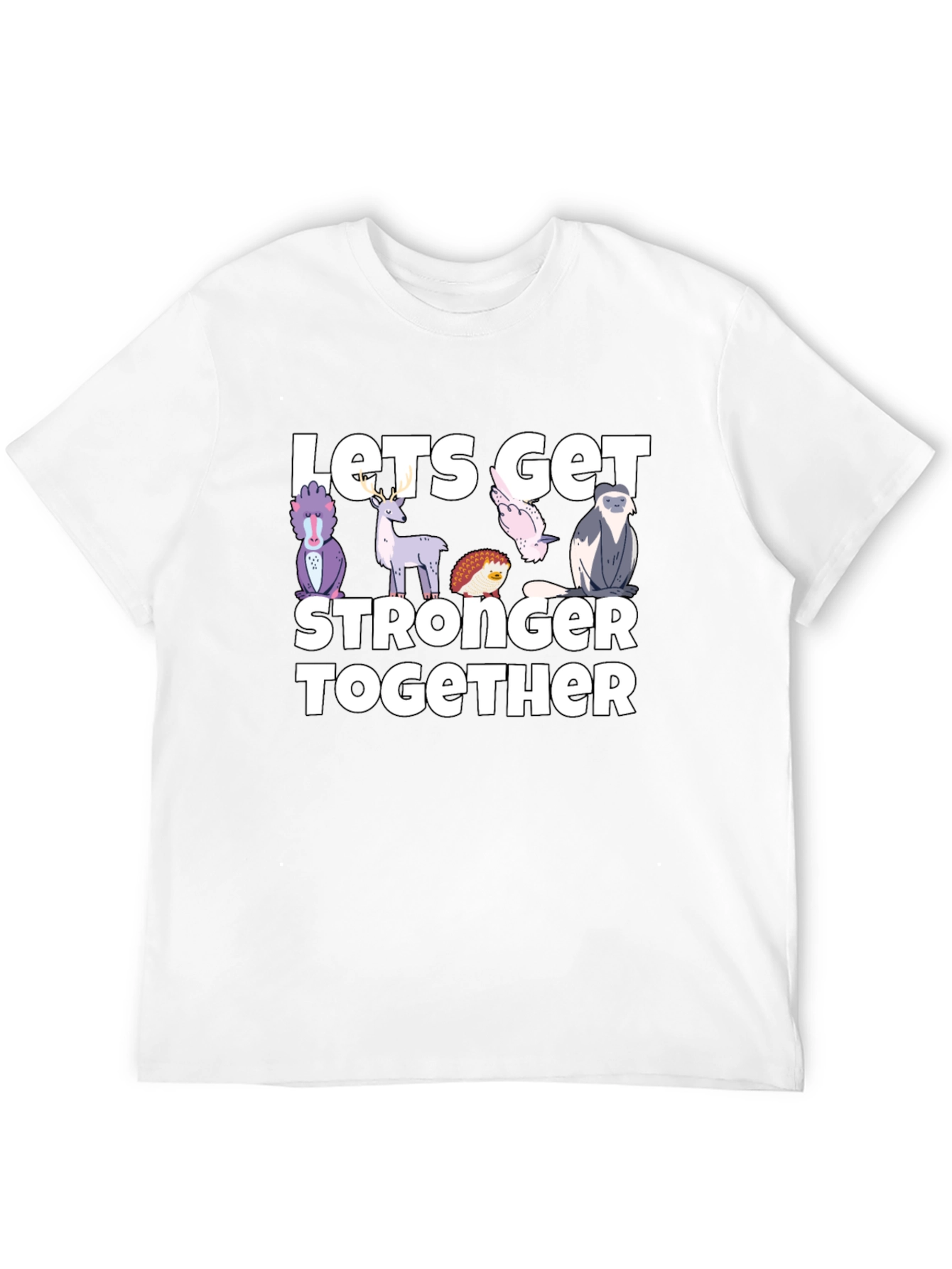 Lets Get Stronger Together Graphic Tee