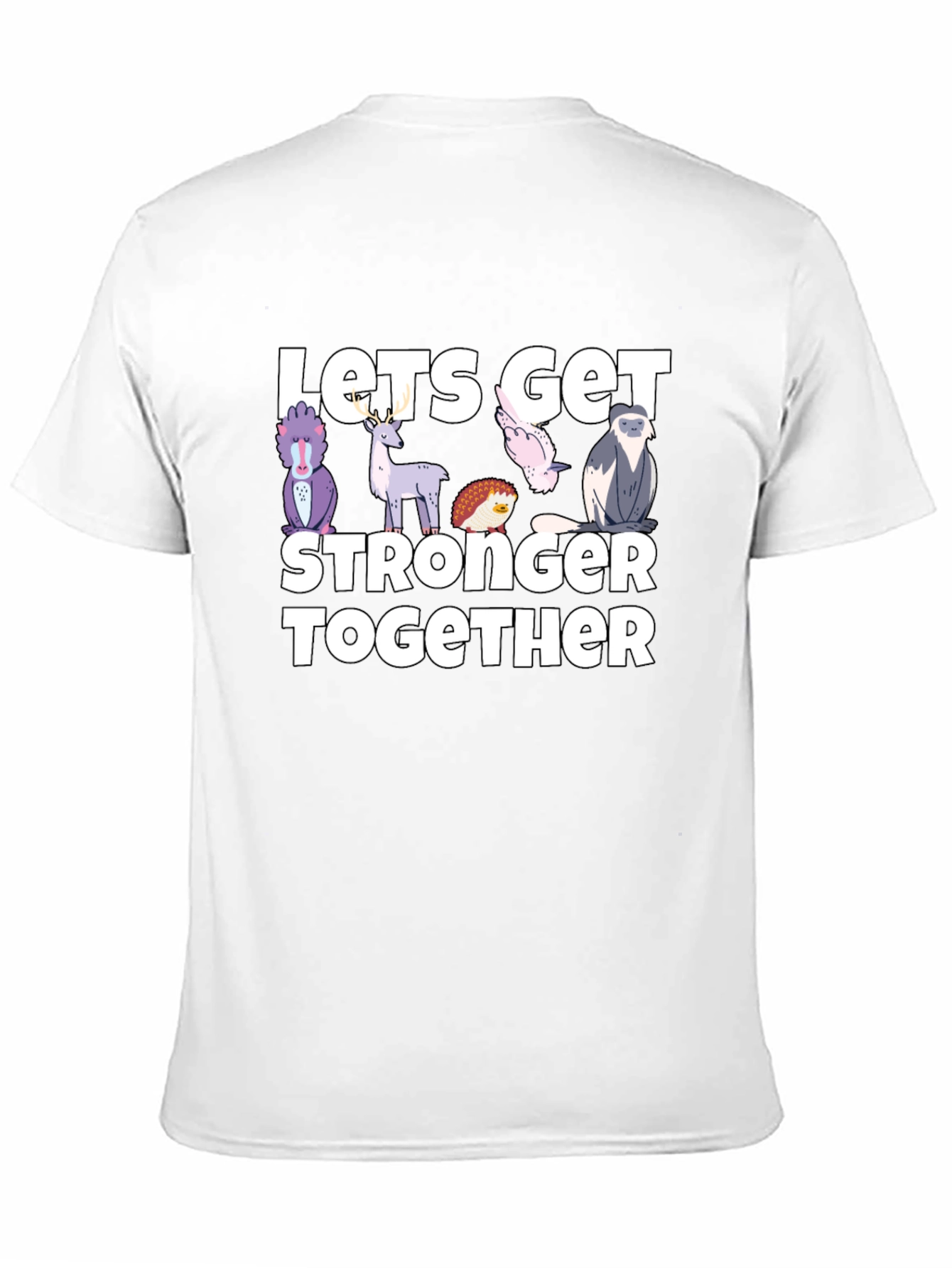 Lets Get Stronger Together Graphic Tee