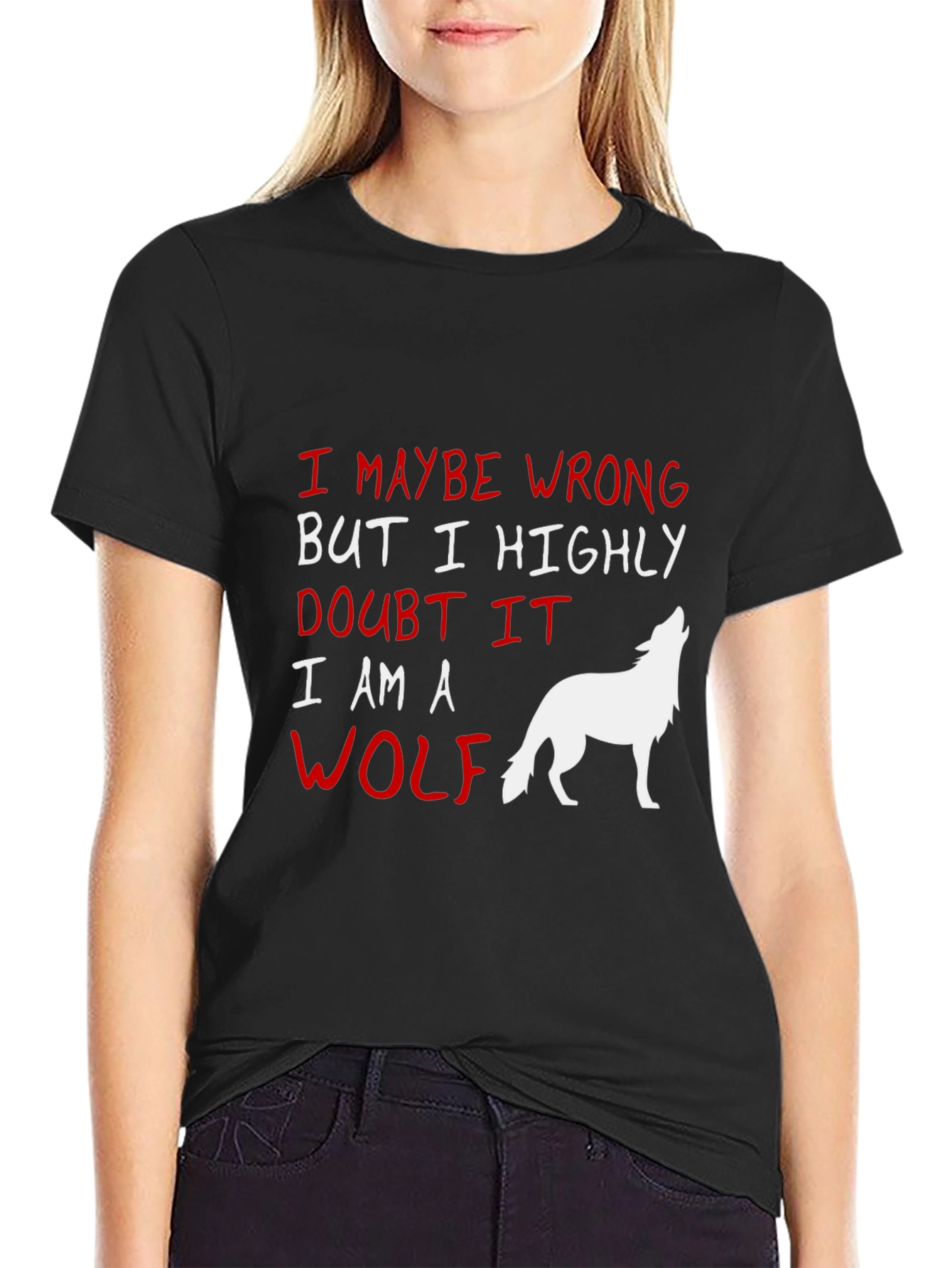 Wolf Graphic Tee: I Might Be Wrong