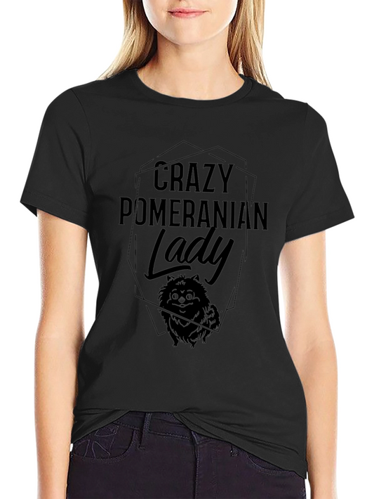 Crazy Pomeranian Lady Black T-Shirt