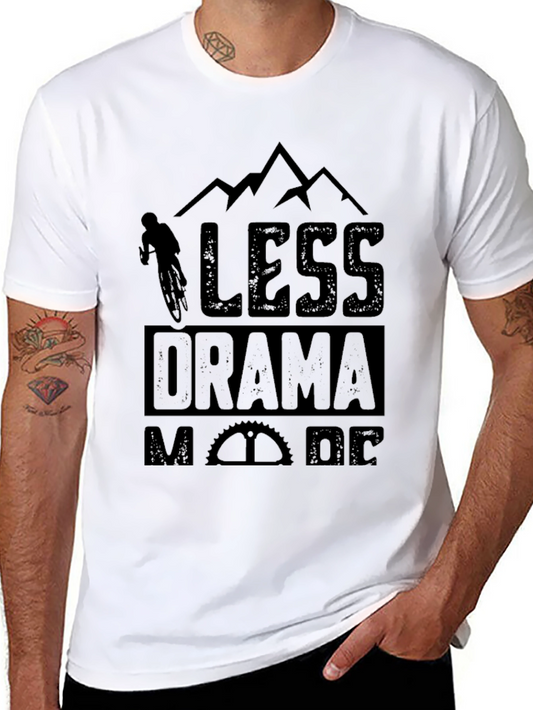 Less Drama More Ride Black T-Shirt