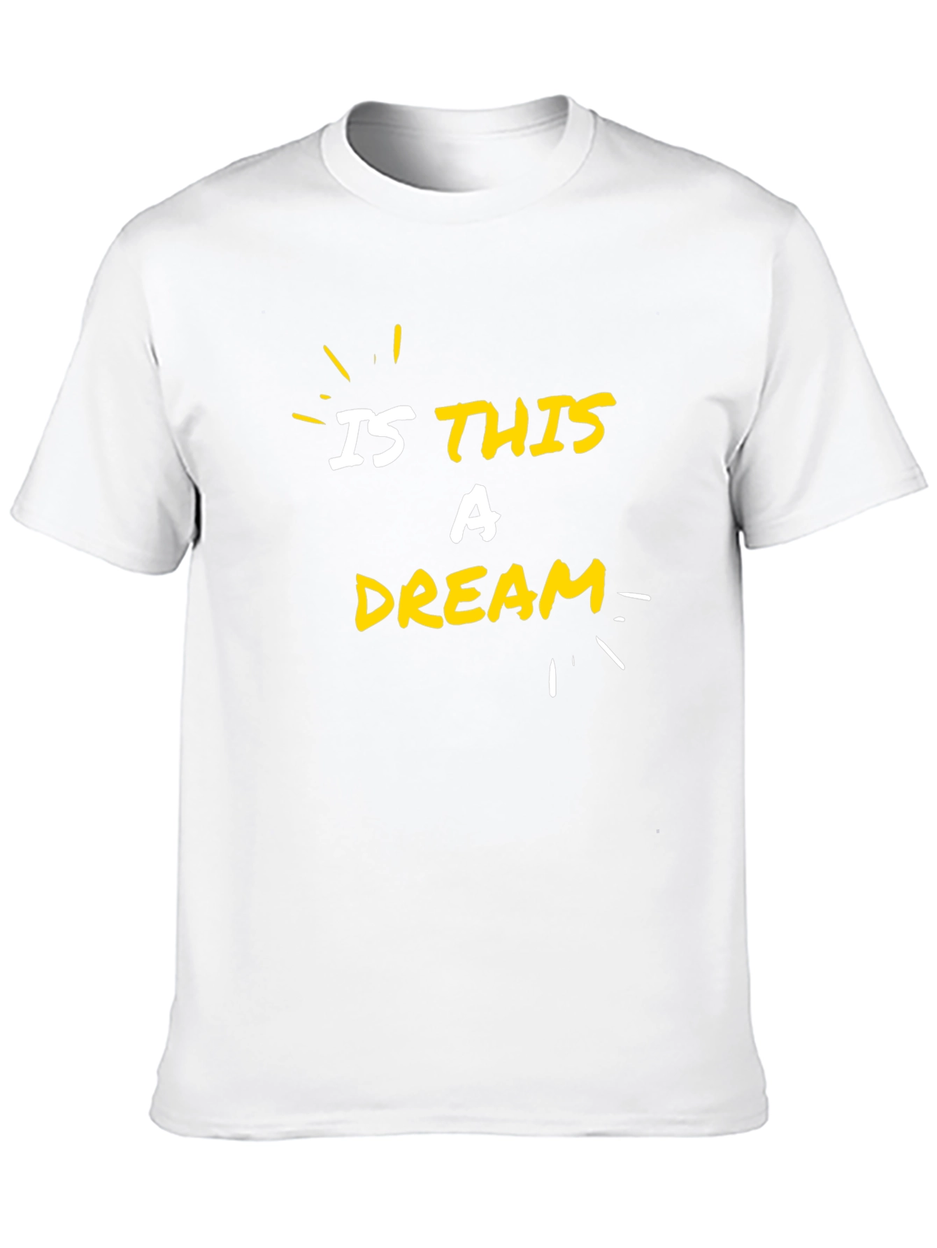 Is This a Dream? Graphic T-Shirt